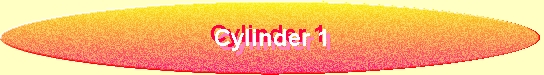 Cylinder 1